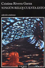 Book Cover: Ningun reloj cuenta esto